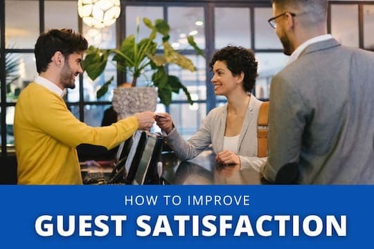 Ways to Improve Guest Satisfaction