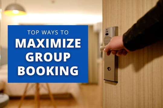 Top Ways to Maximize Group Bookings - Hotel Room