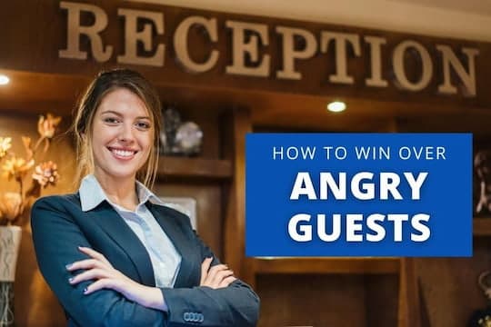 How to Win Over Angry Guests - Reception
