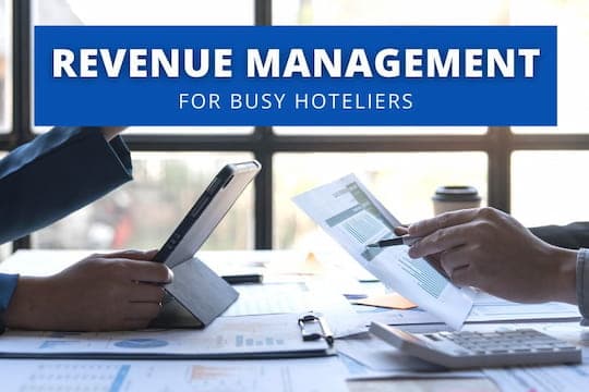 Revenue Management Basics for Busy Hoteliers